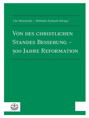 cover image of Von des christlichen Standes Besserung – 500 Jahre Reformation
